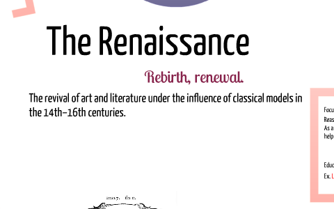 The Renaissance by Cassidy Mattson on Prezi