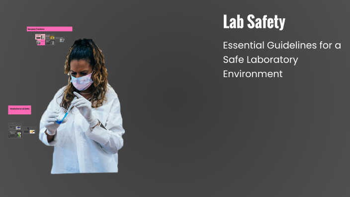 Lab Safety by saman faisal on Prezi