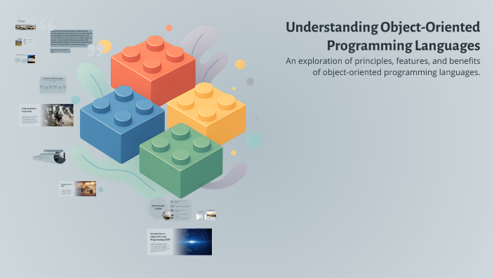 programming basics - object oriented languages -... Understanding Object-Oriented Programming Languages by desa desan on Prezi