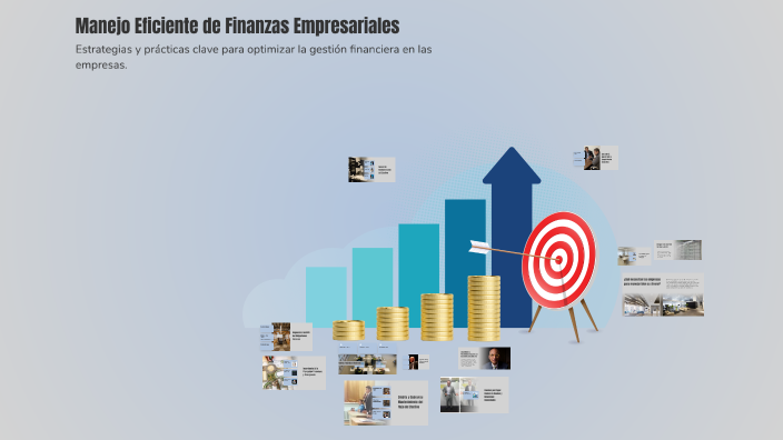 Manejo Eficiente de Finanzas Empresariales by SELMA MENDEZ on Prezi