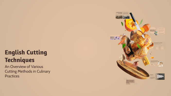 English Cutting Techniques by Serkan Okay on Prezi