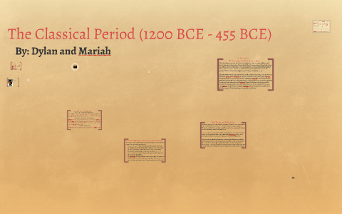 The Classical Period (1200 BCE - 455 BCE) By Mariah Jones On Prezi