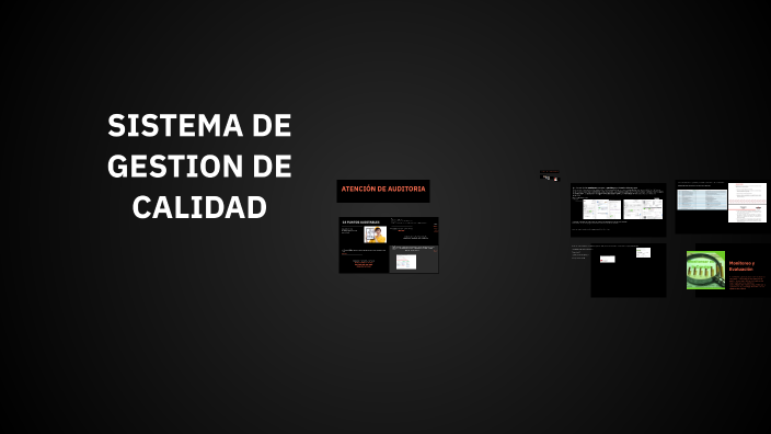 SISTEMA DE GESTION DE CALIDAD by daniela cabrera on Prezi