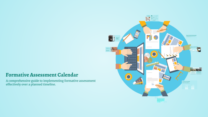 Formative Assessment Calendar by sanaa on Prezi
