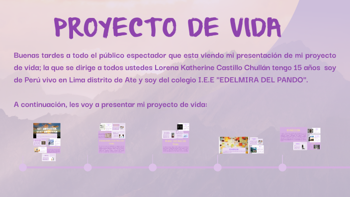 Proyecto de Vida by Katherine Castillo Chullán on Prezi