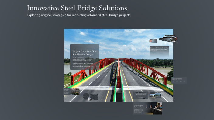 Innovative Steel Bridge Solutions by anggoro dityo setiawan on Prezi