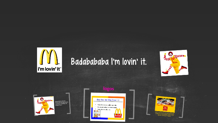 Badabababa I M Lovin It By Prezi User On Prezi