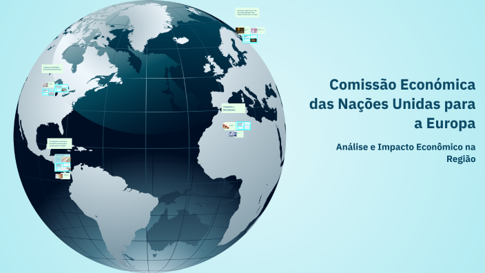 Comissão Económica das Nações Unidas para a Europa by Santos Vasco on Prezi