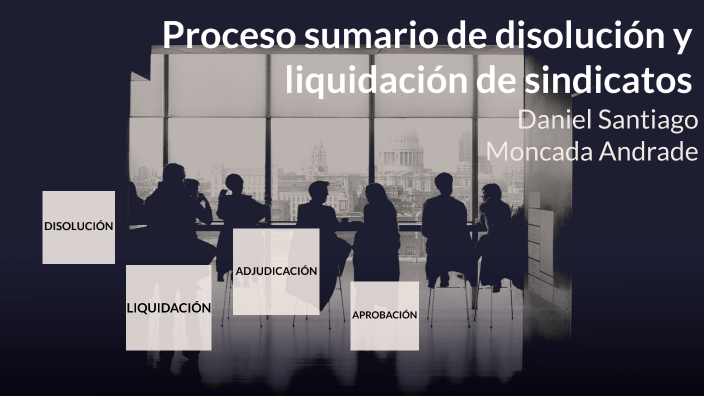 Demanda De Disolucion Y Liquidacion De Sindicatos prezi.com
