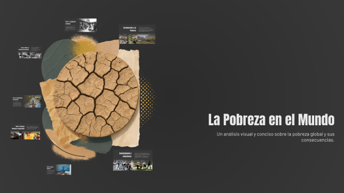 La Pobreza en el Mundo by Miguel Angel on Prezi