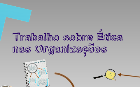 Ética Empresarial by Caroline Rigaud on Prezi