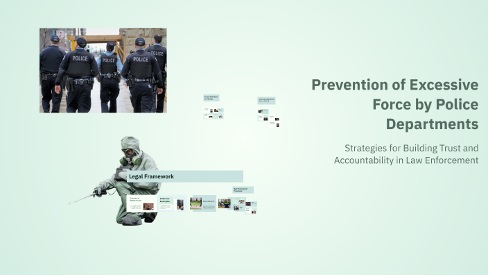 Prevention of Excessive Force by Police Departments by Abril Ibarra on ...