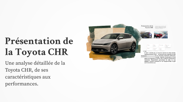 Présentation de la Toyota CHR by Louis WEILLER on Prezi