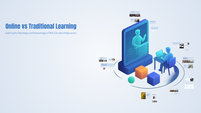 Online vs Traditional Learning by Kashaf Zehra on Prezi