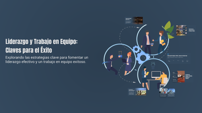 Liderazgo y Trabajo en Equipo: Claves para el Éxito by KARLA MERCEDES ...