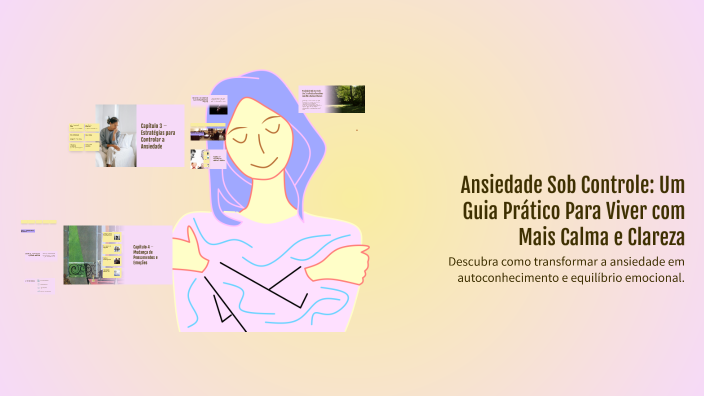 Ansiedade Sob Controle: Um Guia Prático Para Viver com Mais Calma e ...