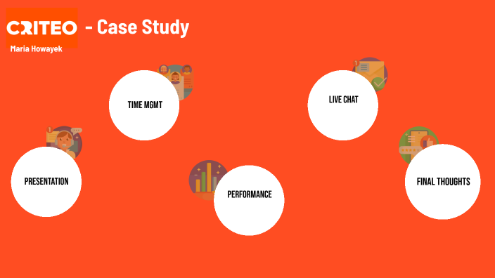 Criteo Case Study - Maria by Maria Howayek on Prezi