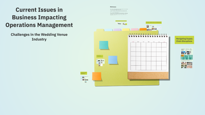 Evaluating Current Issues in Operations Management by Sara Willard on Prezi