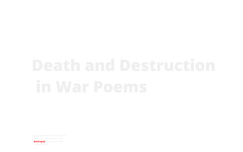 war brings death and destruction essay