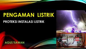 PROTEKSI INSTALASI LISTRIK (1).pptx by Agus Tiawan on Prezi Design