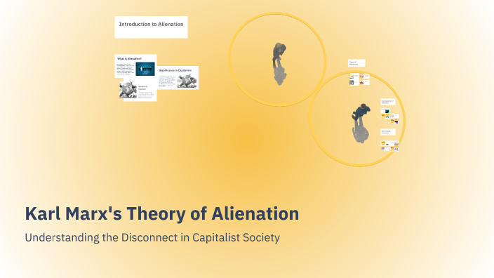 Karl Marx's Theory of Alienation by Ali Asgari on Prezi