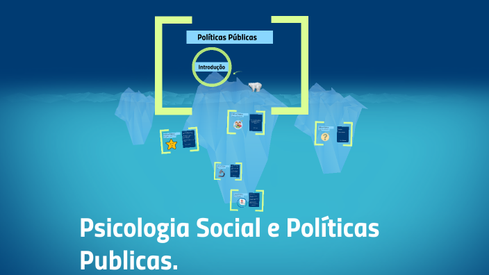 Psico Social E Políticas Públicas By Gabriel Assis On Prezi