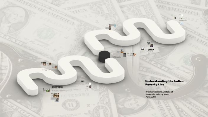 Understanding the Indian Poverty Line by mani 76 on Prezi