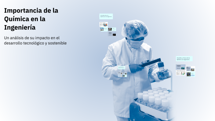 Importancia de la Química en la Ingeniería by Inma Andreu on Prezi