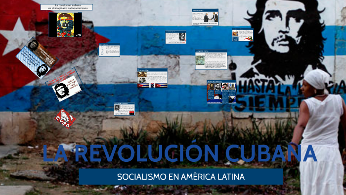 LA REVOLUCIÓN CUBANA by sebastian alvarez on Prezi