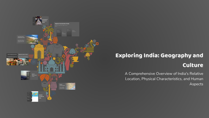 Exploring India: Geography and Culture by allison roach on Prezi
