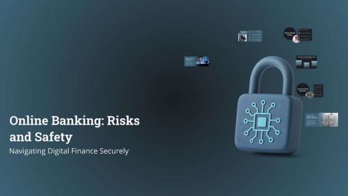 Online Banking: Risks and Safety by mixte de la vie on Prezi