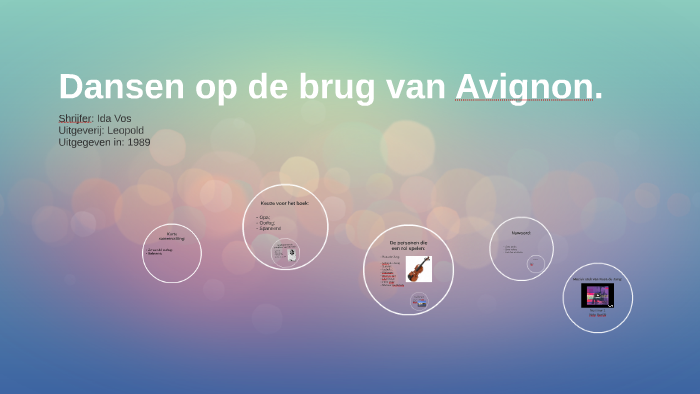 Dansen op de brug van Avignon. by annerein walma on Prezi