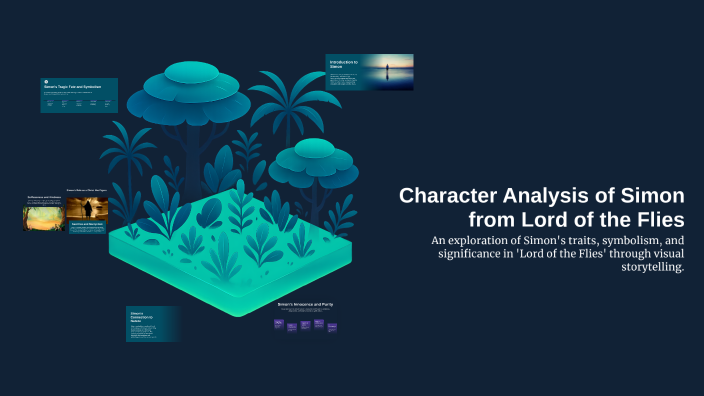 Character Analysis of Simon from Lord of the Flies by may m on Prezi
