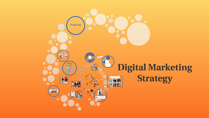 Digital Marketing Strategy by Sarah Abdul Baset on Prezi