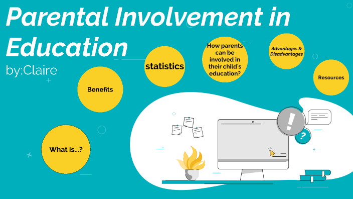 Parental Involvement in Education by MarieClaire Juntilla on Prezi