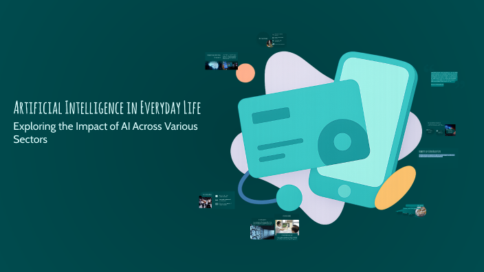 Artificial Intelligence in Everyday Life by Farah Faouzi on Prezi