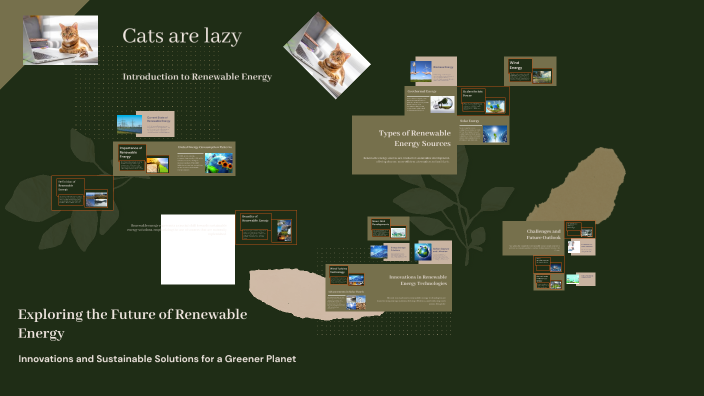 Exploring the Future of Renewable Energy by Izma Aziz on Prezi