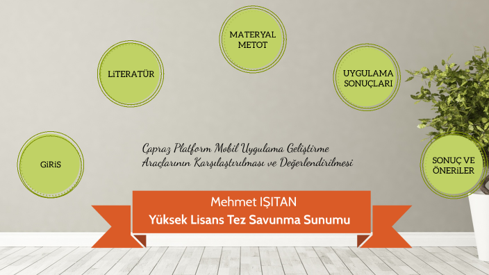 Mehmet IŞITAN Yuksek Lisans Tez Savunma by Mehmet IŞITAN on Prezi