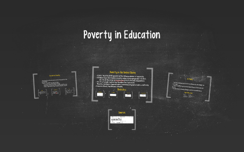 Poverty in Education by Michael Jennings on Prezi
