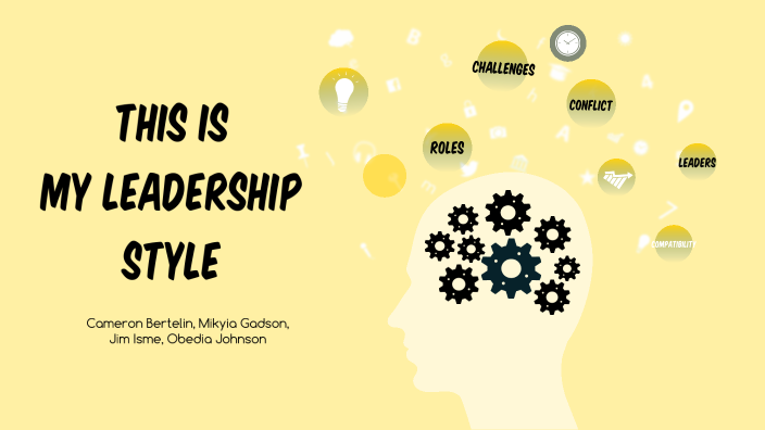 Leadership Styles by o o on Prezi