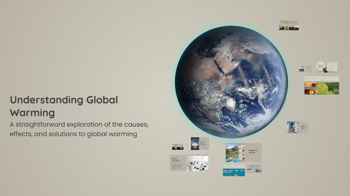 Understanding Global Warming by Hamad Alhmoud on Prezi