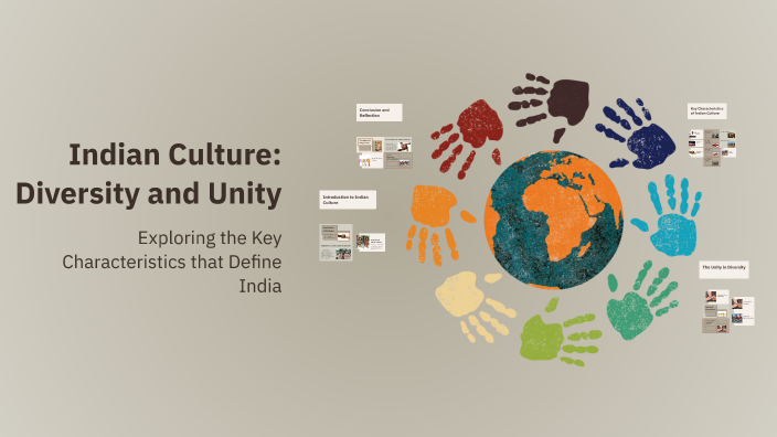 Indian Culture: Diversity and Unity by Vedant Panikker on Prezi
