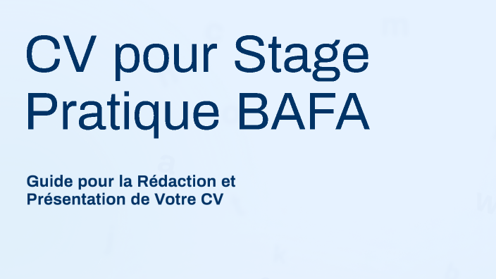 Exemple Cv Pour Stage Pratique Bafa