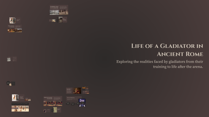 Life of a Gladiator in Ancient Rome by cole russell on Prezi