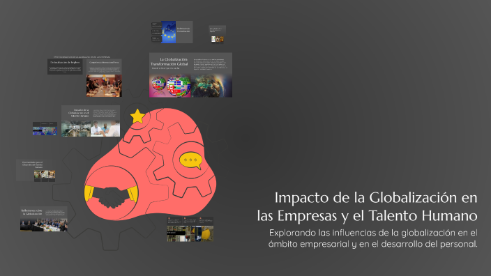 Impacto de la Globalización en las Empresas y el Talento Humano by ...