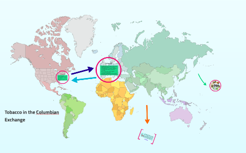 tobacco exchange Tobacco in the Columbian Exchange by kathleen ryan on Prezi