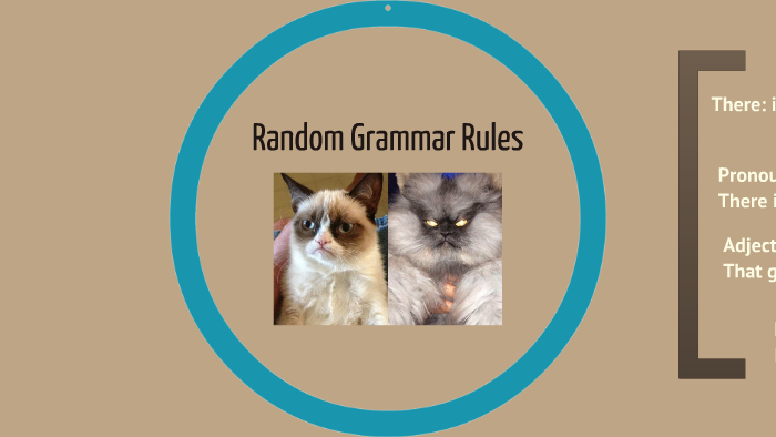 Random Grammar Question Random Grammar Rules by Kat Gurganus on Prezi