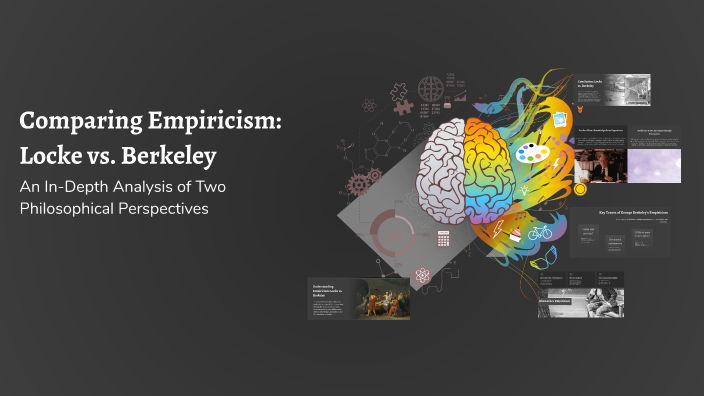 Comparing Empiricism Locke Vs Berkeley By Imaad Ahmad On Prezi