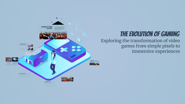 The Evolution of Gaming by Priscilla on Prezi