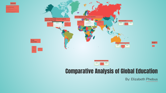 Comparative Analysis of Global Education by Lizzie Phebus on Prezi